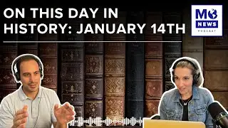 On This Day In History: January 14th