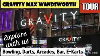 GRAVITY MAX Wandsworth London Tour -Golf⛳ E-Karts Bowling🎳 Darts🎯 Arcades🕹️ Bar🍻 Entertainment Venue