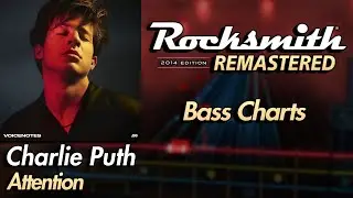 Charlie Puth - Attention | Rocksmith® 2014 Edition | Bass Chart
