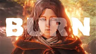 LET THE WORLD BURN | Elden Ring Edit