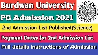 Burdwan University PG Science 2nd Admission List Published||Payment Fees related details Instruction