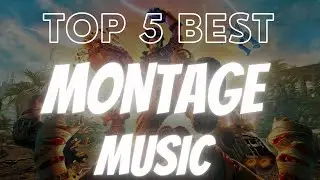 Top 5 best Montage Music | No Copyright Music | Montage Songs Free to Use |