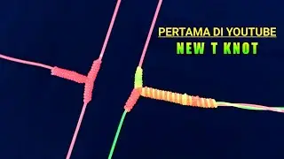 Cara mudah membuat simpul T Knot  - Rangkaian pancing dasaran