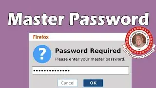 Master Password | How To Lock Mozila Firefox With Password