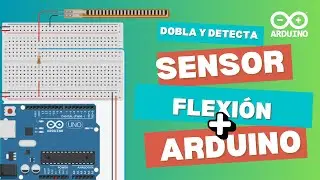 Sensor Flex con Arduino | C&oacute;mo Programarlo y Usarlo [Tutorial Paso a Paso 2025]