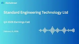 Standard Engineering Technology Ltd Q3 FY2025-26 Earnings Conference Call