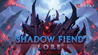 Shadow Fiend Lore DOTA 2 | History of Shadow Fiend