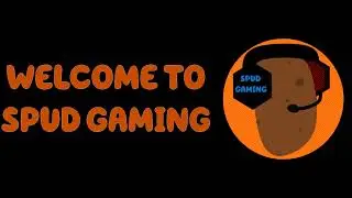 Spud Gaming Channel Trailer