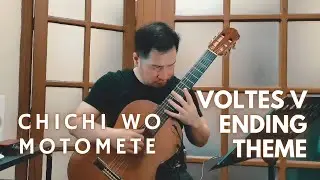 Chichi Wo Motomete - Voltes V Ending Theme | Solo Guitar