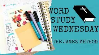 Word Study Wednesday - Make Me Full - The James Method #wordstudy #biblestudy