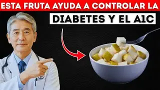 Las 4 mejores frutas para la diabetes para reducir el az&uacute;car en la sangre y la A1c