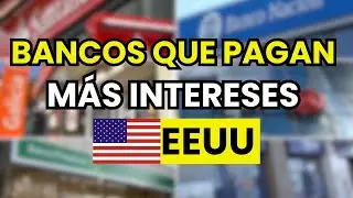 💰 &iquest;Qu&eacute; Bancos pagan M&aacute;s Intereses en USA?