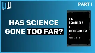 The Psychology of Totalitarianism Book Summary (Part 1) - Mattias Desmet