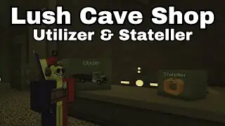Магазин Lush Cave Shop и местоположение Utilizer & Stateller &mdash; Refinery Caves 2 (Roblox)