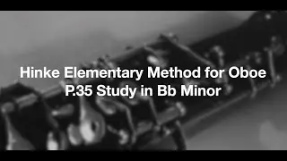 Hinke Elementary Method for Oboe  P.35 Study in Bb minor
