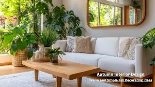15 Beautiful Fall Apartment Decor: Minimalist Home Design Tips for Autumn