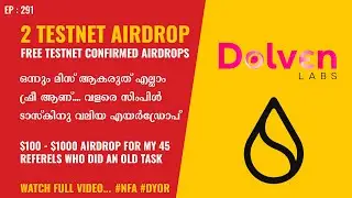 $1000 Worth FREE Airdrops Malayalam | Sui Test Tasks Malayalam | Dolven Confirmed Airdrop Tasks