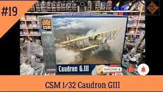 Copper State (CSM) 1/32 Caudron GIII - Episode 19