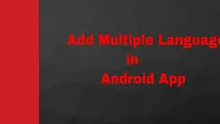 How to make Android App to support multiple languages:Kotlin tutorial