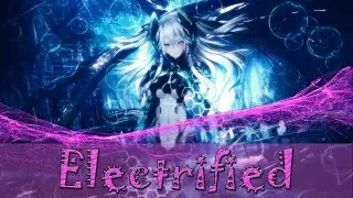 AMV Anime MIX - [Electrified]