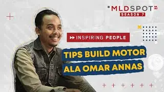 Tips Build Motor yang Lo Banget Ala Omar Annas | Inspiring People #79