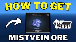 How To Get Mistvein Ore in The Forge | Best Way To Get Mistvein Ore The Forge | Roblox