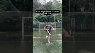 That felt wet dude 🌧️ #rain #football #skills#soccer #sport #outdoors #thunderstorm#edit#shortvideo