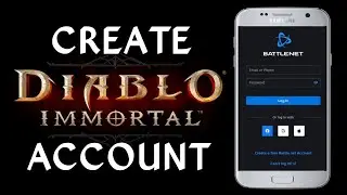 Create Diablo Immortal Account | How To Create Battle Net Account Free