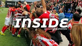 INSIDE RSG (CD Eldense-Real Sporting)