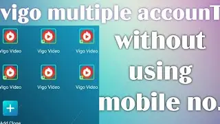 How to create multiple account in vigo application