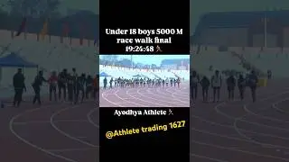 U-18 Boys 5000m Walk Race final 29:24:48 🏆🏅🏃💨