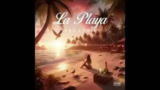 NBS Louie - La Playa (Official Audio 2025) Prod.E2DAG #rap #newrap #texas #nbslouie #cali