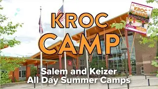 Salem Kroc Center Summer Day Camps