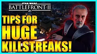 Tips for HUGE Killstreaks - Star Wars Battlefront 2