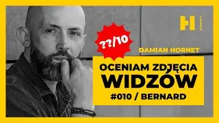 #010 BERNARD / Oceniam zdjęcia widzów