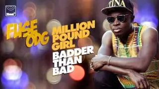 Fuse ODG - Million Pound Girl [Badder Than Bad] (ft Konshens Remix)