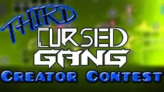 Third Cursed Gang Creator Contest Trailer