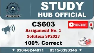 CS603 Assignment 1 Solution Spring 2023, CS603 Assignment 1 solution 2023, CS603 assig 1 solution
