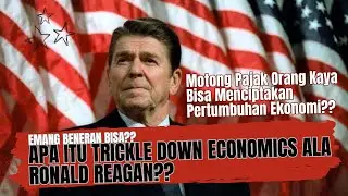What is Ronald Reagan's Trickle-Down Economics? - Malaysian vs. Indonesian Car Taxes?