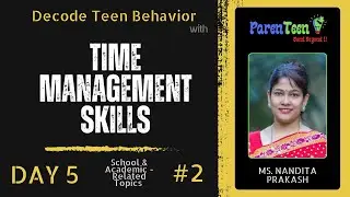 D5S2 - Time Management Skills by Ms. Nandita Prakash