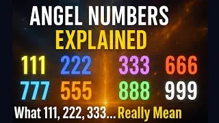 Angel Numbers Explained ✨ What 111, 222, 333&hellip;till 999 - Really Mean