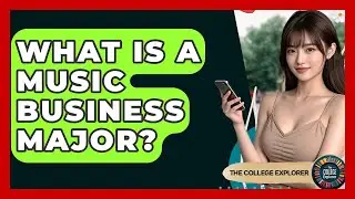 What Is A Music Business Major? - The College Explorer