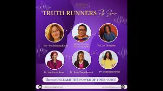 TRUTH RUNNERS   SEASON 2, Episode 3   UNLEASH THE POWER OF YOUR VOICE