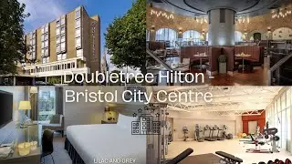 DoubleTree by Hilton - Bristol City Centre, Uk | Room Tour