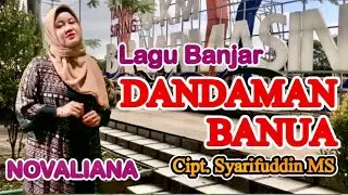 Rasa Karindangan Salawas Madam Ka Banua Urang - DANDAMAN BANUA Lagu Banjar Cover by Novaliana