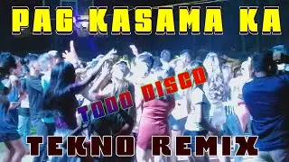 PAG KASAMA KA-DJ JAS TEKNO REMIX | FIESTA DISCO PARTY !![ GIMME 5 ] HQ DOWNLOAD @ DESCRIPTION