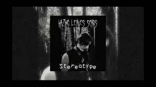 Hazing Leaves Scars (CZ) - Stereotype (2024, EP)