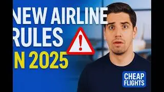 New Airline Rules in 2025 &ndash; What Every Flyer Must Know