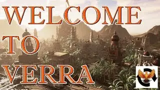 Pre-Alpha Environments; Welcome To Verra