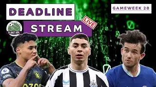 The Planet FPL GW28 Deadline Stream Live! | Fantasy Premier League 2022/23